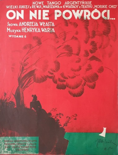 Morskie Oko/Warszawa w kwiatach-On nie powróci...1929
