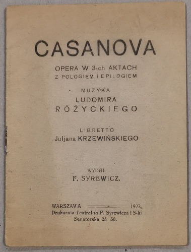 /Libretto/ Casanova, L. Różycki. Opera w 3-ch aktach, 1923