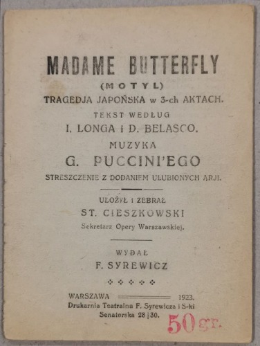 /Libretto/ Madame Butterfly, G. Puccini. Tragedja japońska w 3-ch aktach, 1923.