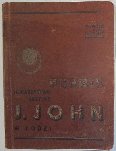 /Cennik/ J.John Tow. Akc. w Łodzi – pędnie, nr 420, ok 1920