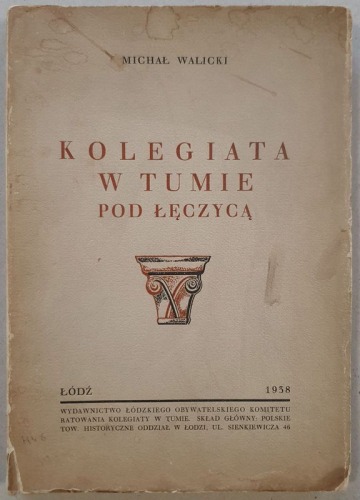 Walicki Michał – Kolegiata w Tumie pod Łęczycą, 1938