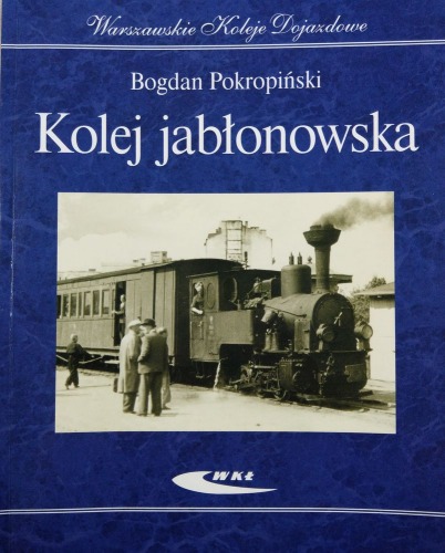 Bogdan Pokropiński Kolej Jabłonowska
