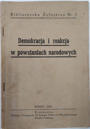 Demokracja i reakcja powstaniach narodowych, 1945